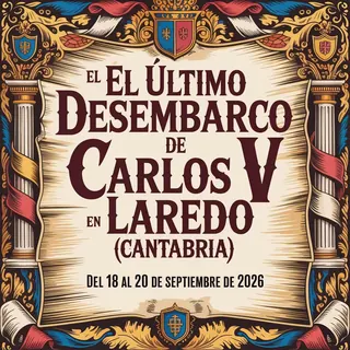 El Último Desembarco de Carlos V · Laredo
