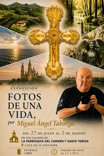 Exposición «Fotos de una vida» de Miguel Ángel Taborga · Santander