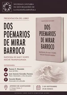 Presentación del libro «Dos poemarios de mirar barroco» de Ramón E. Mandado · Santander