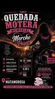 Quedada Motera Memorial Merche Pasos · Matamorosa