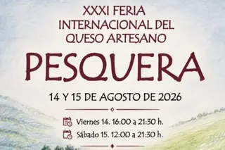XXXI Feria Internacional del Queso Artesano · Pesquera